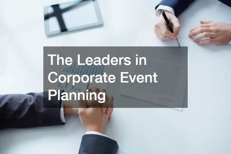 The Leaders in Corporate Event Planning